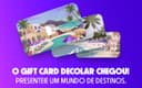 Decolar lança Gift Card para presentear com viagens sem destino ou data definidos