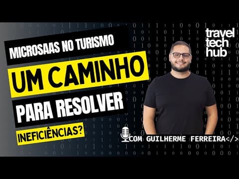 Micro SaaS no Turismo: Um caminho alternativo para resolver ineficiências?