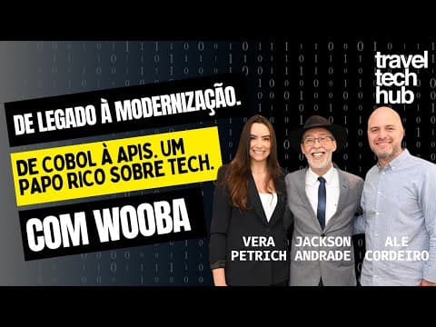 Do legado à modernização de arquitetura. Um papo rico sobre tech com Wooba.